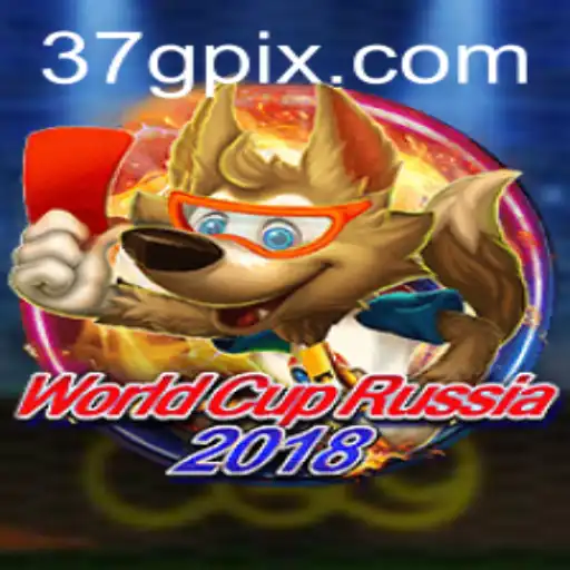 World Cup Russia 2018: An Extensive Overview and the Role of 37G.COM