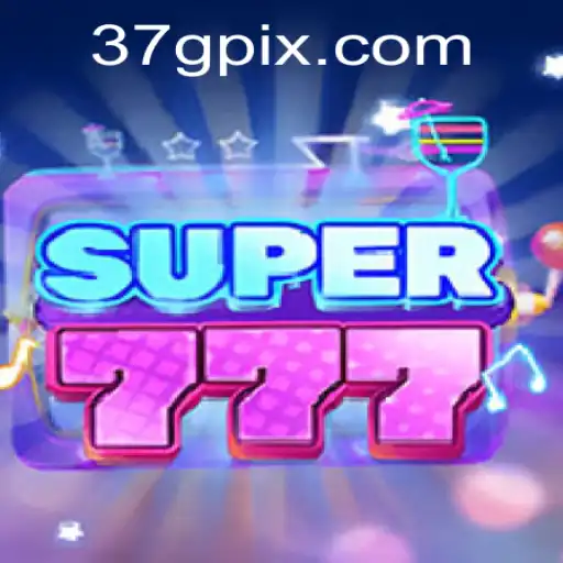 Discovering the Thrills of Super777: An In-Depth Look into the Game and 37G.COM